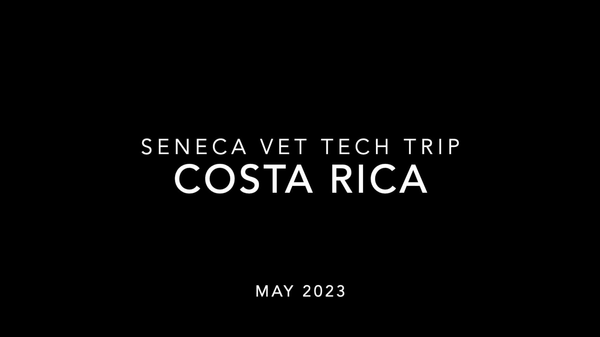 WATCH: VTE students in FLPA to Costa Rica - Summer 2023